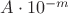 $A\cdot 10^{-m}$