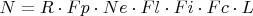 $N=R \cdot Fp \cdot Ne \cdot Fl \cdot Fi \cdot Fc \cdot L$