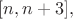$[n,n+3],$