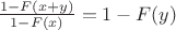 $\frac{1-F(x+y)}{1-F(x)}=1-F(y)$