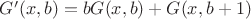 $G'(x,b)=b G(x,b)+G(x,b+1)$