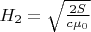 ${H_2} = {\sqrt{\frac{2S}{c{{\mu}_0}}}}$