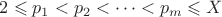 $2\leqslant p_1<p_2<\dots<p_m\leqslant X$