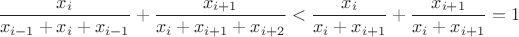 $$ \dfrac {x_i}{x_{i-1}+x_i+x_{i-1}}+\dfrac {x_{i+1}}{x_i+x_{i+1}+x_{i+2}} <\dfrac {x_i}{x_i+x_{i+1}}+\dfrac {x_{i+1}}{x_i+x_{i+1}} =1$$