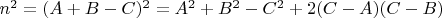 $n^2=(A+B-C)^2=A^2+B^2-C^2+2(C-A)(C-B)$