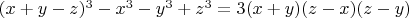 $(x+y-z)^3-x^3-y^3+z^3=3(x+y)(z-x)(z-y)$