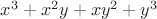 $x^3+x^2 y+x y^2+y^3$