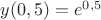 $y(0,5)=e^{0,5}$