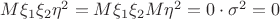 $M\xi_1\xi_2\eta^2 = M\xi_1\xi_2M\eta^2 = 0 \cdot \sigma^2 = 0$
