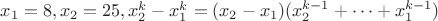 $x_1=8, x_2=25, x_2^k-x_1^k=(x_2-x_1)(x_2^{k-1}+\dots +x_1^{k-1})$