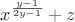 $$x^{\frac{y-1}{2 y-1}}+z$$