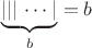 $\underbrace{\mid\mid\mid\cdots\mid}_{b}=b$