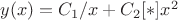 $y(x)=C_1/x+C_2[*]x^2$