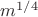 $m^{1/4}$