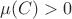 $\mu(C)>0$