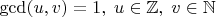 $\gcd(u,v)=1,\;u \in \mathbb{Z},\; v\in\mathbb{N}$