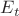 $E_{t}$