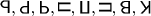 $\reflectbox{\textsf{P}},\rotatebox[c]{180}{\textsf{P}},\rotatebox[c]{180}{\reflectbox{\textsf{P}}},\rotatebox[c]{90}{\textsf{П}},\rotatebox[c]{180}{\textsf{П}},\rotatebox[c]{270}{\textsf{П}},\rotatebox[c]{180}{\textsf{В}},\rotatebox[c]{180}{\textsf{К}}$