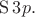 $\mathrm{S}\,3p.$