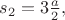 $s_2=3\frac{a}{2},$