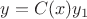 $y=C(x)y_1$ $y=C(x)y_1$