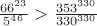 $\frac{66^{23}}{5^{46}}>\frac{353^{330}}{330^{330}}$