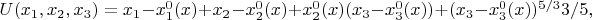 $U(x_1,x_2,x_3)=x_1-x_1^0(x)+x_2-x_2^0(x)+x_2^0(x)(x_3-x_3^0(x))+(x_3-x_3^0(x))^{5/3}3/5,$