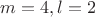 $m=4,l=2$
