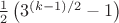$\frac 12\left(3^{(k-1)/2}-1\right)$