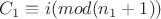 $ C_1\equiv i (mod (n_1+1)) $