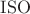 $\mathrm{ISO}$