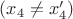 $  (x_4 \neq x'_4)$