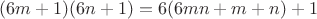 $(6m+1)(6n+1)=6(6mn+m+n)+1$