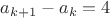 $a_{k+1}-a_k=4$