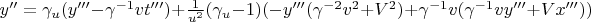 $y'' = \gamma_u(y''' - \gamma^{-1}vt''') + \frac{1}{u^2}(\gamma_u - 1)(-y'''(\gamma^{-2}v^2 + V^2) +\gamma^{-1}v(\gamma^{-1}vy''' + Vx''')) $