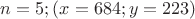 $n=5; (x=684;y=223)$