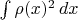 $\int \rho(x)^2\,dx$