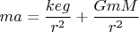 $$ma=\frac{keg}{r^2}+\frac{GmM}{r^2}$$