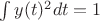 $\int y(t)^2dt = 1$