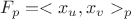 $ F_p = <x_u, x_v>_p $