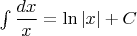 $\int\dfrac{dx}x=\ln|x|+C$