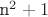 n^2+1