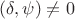 $(\delta, \psi) \ne 0$