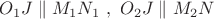 $O_1J \parallel M_1N_1\ ,\ O_2J \parallel M_2N$