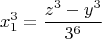 $$x_1^3=\frac{z^3-y^3}{3^6}$$