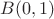 $B(0,1)$