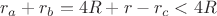 $r_a+r_b=4R+r-r_c<4R$
