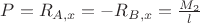 $P=R_{A,x}=-R_{B,x}=\frac{M_2}{l}$