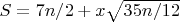 $S=7n/2+x\sqrt{35n/12}$