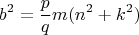 $$b^2= \frac{p}{q}m (n^2 + k^2 )$$